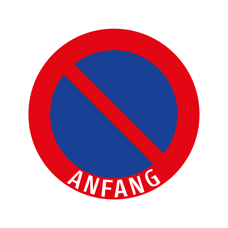 Parken verboten "Anfang"