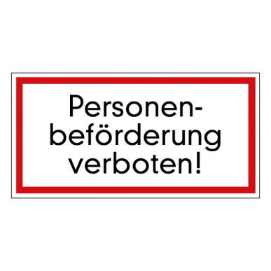 Personenbeförderung verboten!