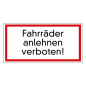 Fahrräder anlehnen verboten!