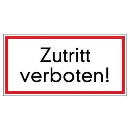 Zutritt verboten!