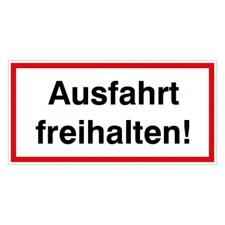 Ausfahrt freihalten!