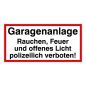 Garagenanlage - Rauchen, Feuer und offenes Licht polizeilich verboten!