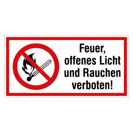 Feuer, offenes Licht und Rauchen verboten!