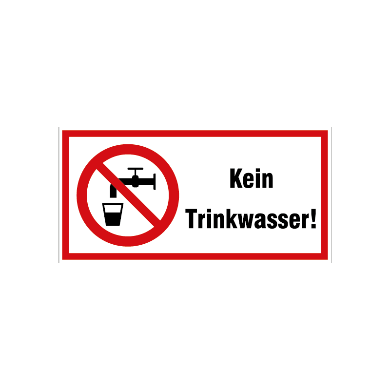 Kein Trinkwasser!