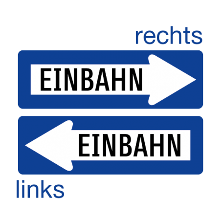 Einbahnstraße rechts Typ 1 - Bauausführung