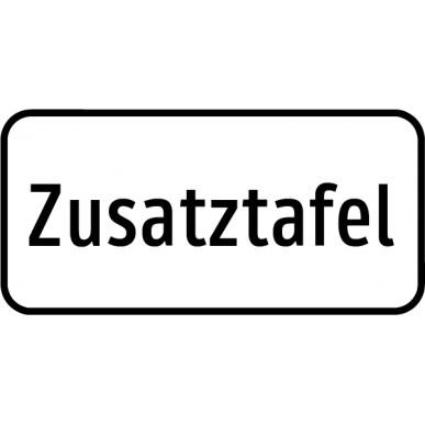 Zusatztafeln - Stop mit Meterangabe